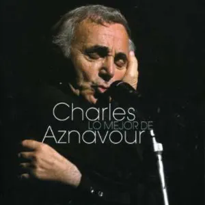 Pochette de Lo Mejor de Charles Aznavour de Charles Aznavour