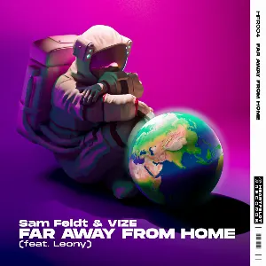 Pochette de Far Away From Home de Sam Feldt - VIZE