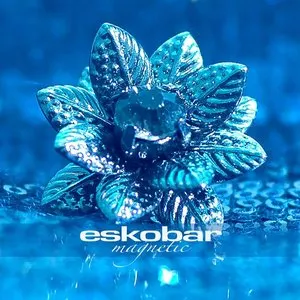 Pochette de Magnetic de Eskobar