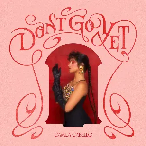 Pochette de Don’t Go Yet de Camila Cabello