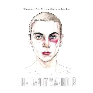Pochette de Chauncey P Vs All The Girls In London de The Dandy Warhols