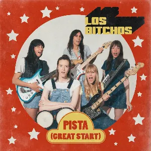 Pochette de Pista (Great Start) de Los Bitchos