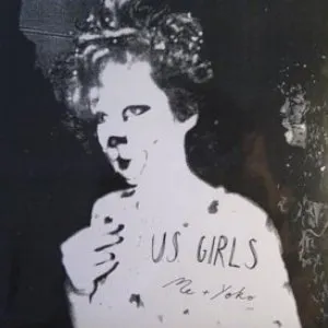 Pochette de Me + Yoko de U.S. Girls