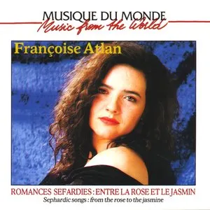 Pochette de Romances séfardies : Entre la rose et le jasmin de Françoise Atlan
