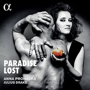 Pochette de Paradise Lost de Anna Prohaska - Julius Drake