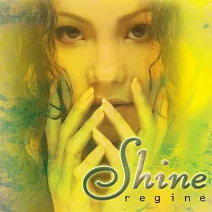 Pochette de Shine de Regine Velasquez