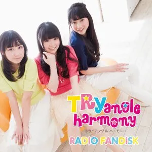 Pochette de TRYangle harmony RADIO FANDISK de TrySail