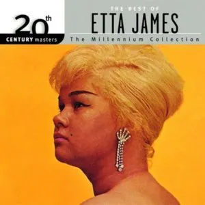 Pochette 20th Century Masters: The Millennium Collection: The Best of Etta James