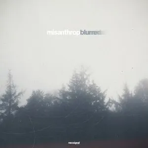 Pochette de Blurred EP de Misanthrop