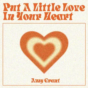 Pochette de Put A Little Love In Your Heart de Amy Grant
