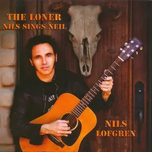 Pochette The Loner: Nils Sings Neil