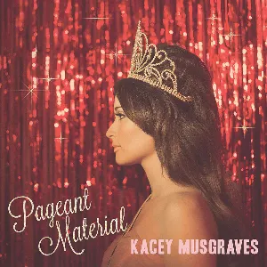 Pochette de Pageant Material de Kacey Musgraves