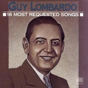 Pochette de 16 Most Requested Songs de Guy Lombardo