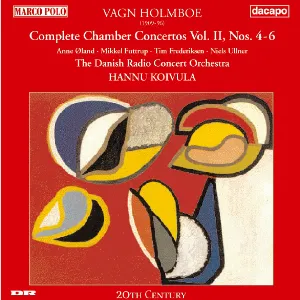 Pochette de Complete Chamber Concertos, Vol. II: Nos. 4-6 de DR UnderholdningsOrkestret - Vagn Holmboe