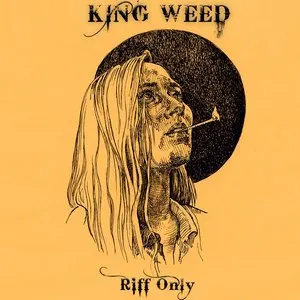 Pochette de Riff Only de King Weed