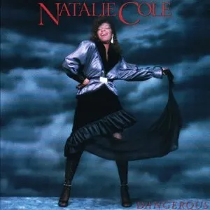 Pochette de Dangerous de Natalie Cole