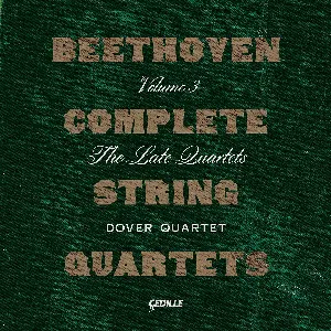 Pochette Complete String Quartets, Volume 3: The Late Quartets