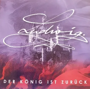 Pochette de Ludwig - Der König ist zurück de Nic Raine - Christopher Franke
