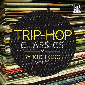 Pochette de Trip Hop Classics By Kid Loco, Vol. 2 de Kid Loco