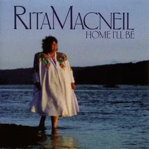 Pochette de Home I'll Be de Rita MacNeil