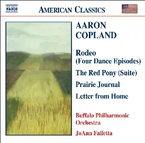 Pochette de Rodeo (Four Dance Episodes) / The Red Pony (Suite) / Prairie Journal / Letter from Home de Buffalo Philharmonic Orchestra - Aaron Copland - JoAnn Falletta