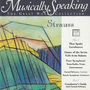 Pochette de Thus Spake Zarathustra / Dance of the Seven Veils from Salome / Four Symphonic Interludes from Intermezzo de Seattle Symphony - Richard Strauss - Gerard Schwarz
