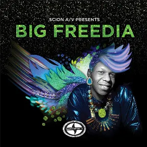 Pochette Scion A/V Presents Big Freedia