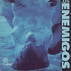 Pochette de Un tío cabal de Los Enemigos