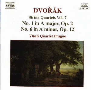 Pochette String Quartets Vol. 7: No. 1 in A major, op. 2 / No. 6 in A major, op. 12