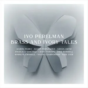 Pochette de Brass and Ivory Tales de Ivo Perelman