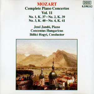 Pochette Complete Piano Concertos, Volume 11: No. 1, K. 37 / No. 2, K. 39 / No. 3, K. 40 / No. 4, K. 41