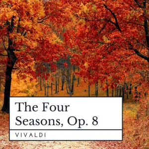 Pochette de Vivaldi: The Four Seasons, Op. 8 de Antonio Vivaldi
