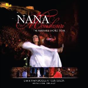 Pochette de The Farewell World Tour - Live At The Odeon Herodes Atticus de Nana Mouskouri