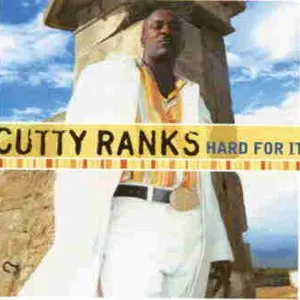 Pochette de Hard For It de Cutty Ranks