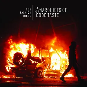 Pochette Anarchists of Good Taste (2018)