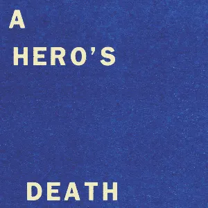 Pochette de A Hero’s Death de Fontaines D.C.