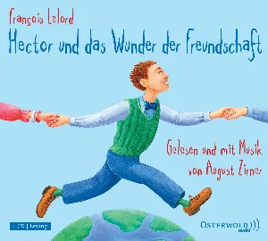 Pochette de Hector und das Wunder der Freundschaft de François Lelord