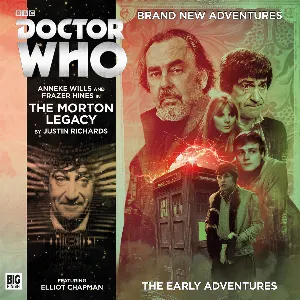 Pochette de Doctor Who: The Morton Legacy de Justin Richards - Frazer Hines - Anneke Wills