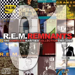 Pochette Remnants: The Complete Rarities Collection 1981–2004