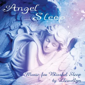 Pochette de Angel Sleep: Music for Blissful Sleep (Full Album Continuous Mix) de Llewellyn