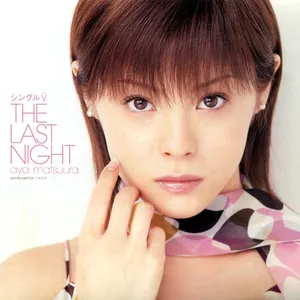 Pochette de THE LAST NIGHT de Aya Matsuura