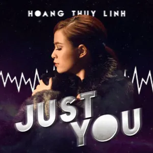 Pochette de Just You de Hoàng Thùy Linh