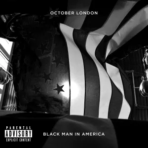 Pochette de Black Man in America de October London