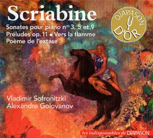 Pochette Sonates Pour Piano n° 3, 5 et 9. / Préludes Op. 11 / Vers La Flamme / Poème de L'Extase.