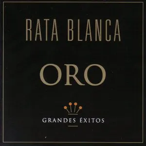 Pochette de Oro: Grandes éxitos de Rata Blanca