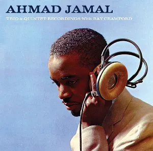 Pochette de Trio and Quintet Recordings With Ray Crawford de Ahmad Jamal