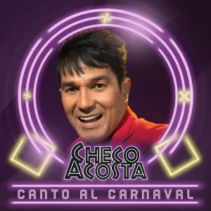 Pochette de Canto al carnaval de Checo Acosta