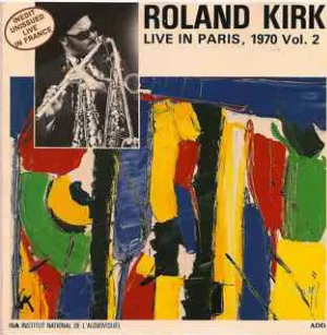 Pochette de Live in Paris, 1970, Vol. 2 de Rahsaan Roland Kirk