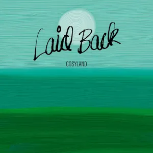 Pochette de Cosyland de Laid Back