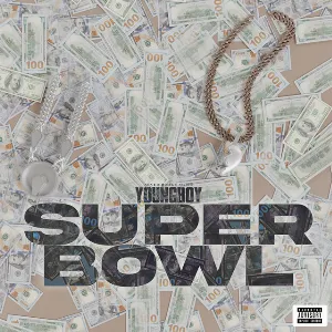 Pochette de SuperBowl de YoungBoy Never Broke Again